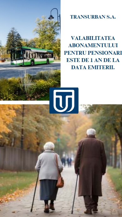 Abonamente pentru pensionari Transurban Satu Mare: detalii despre valabilitate și reînnoire