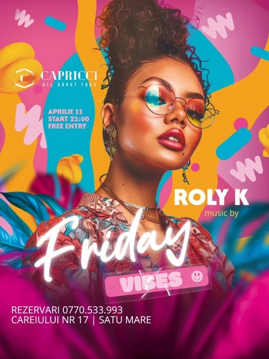 Friday Vibes | ROLY K | Restaurant Capricci
