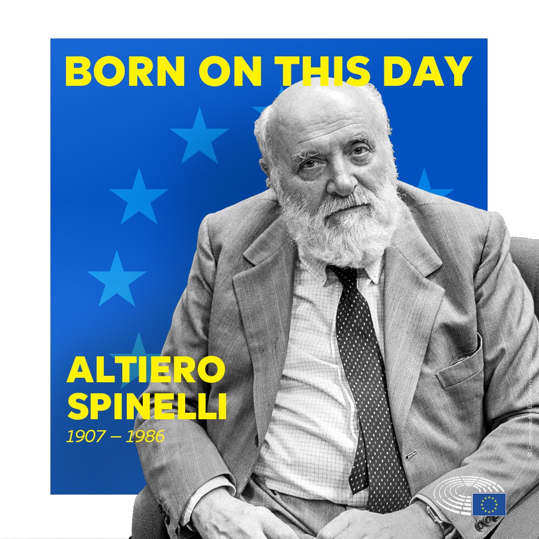 Altiero Spinelli, părintele Europei unite