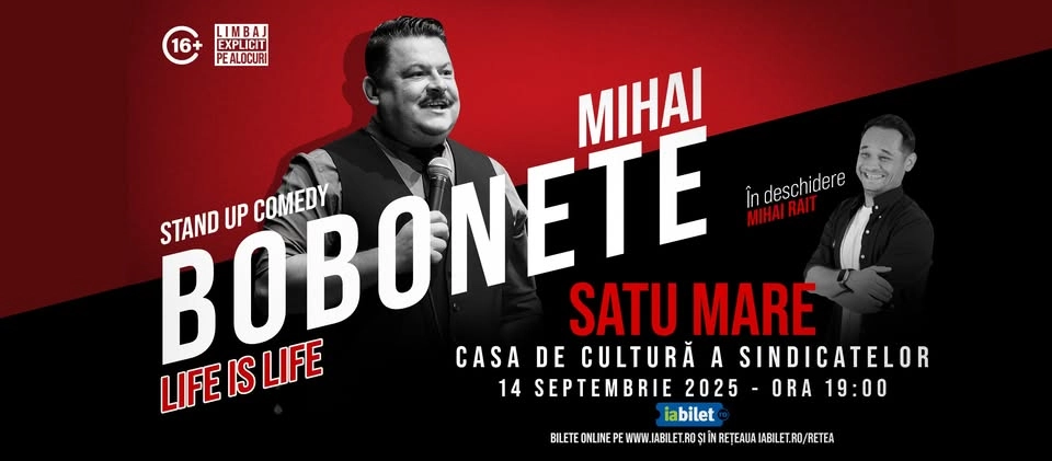 Stand Up Comedy cu Mihai Bobonete | Satu Mare