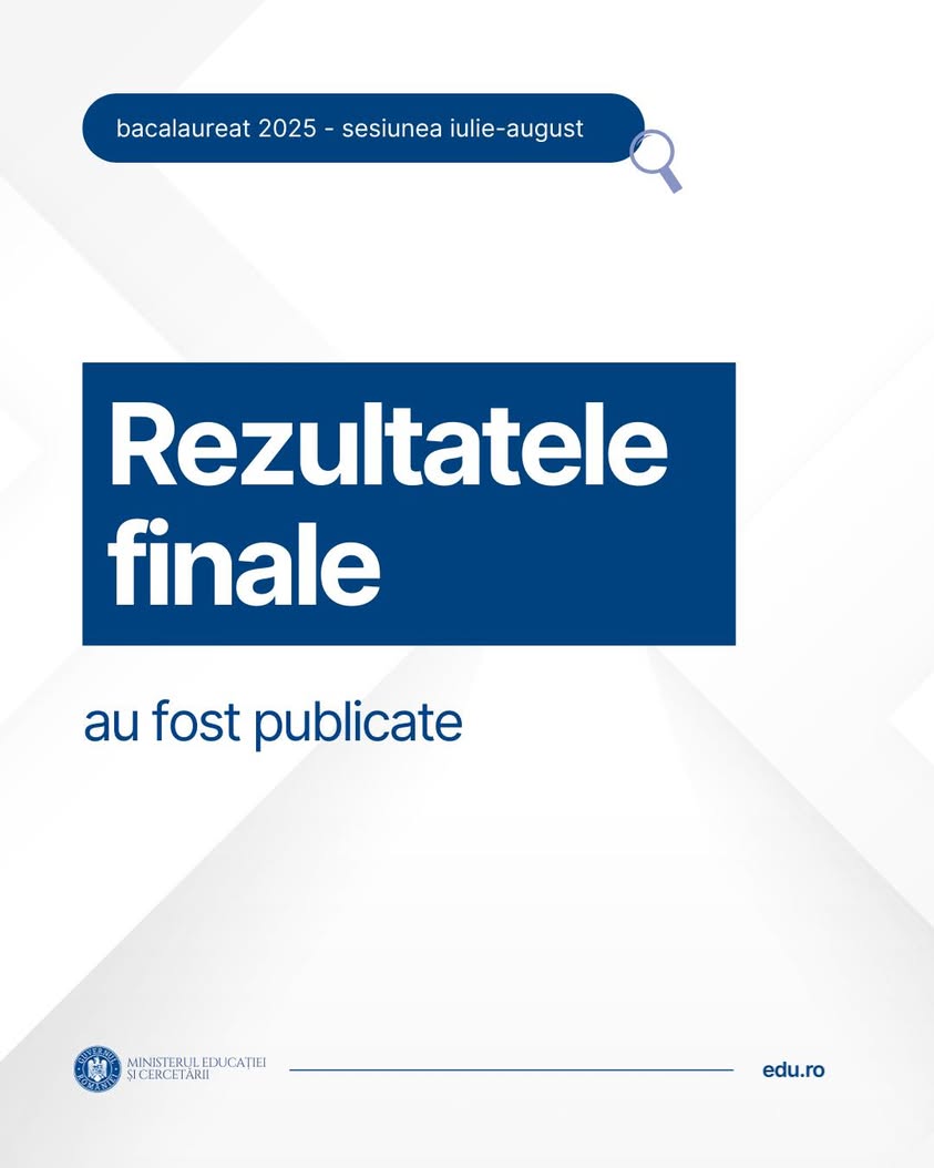 Rezultatele finale ale bacalaureatului sesiunea a doua au fost publicate