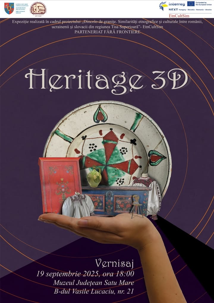 Expoziția Heritage 3D la Muzeul Satu Mare
