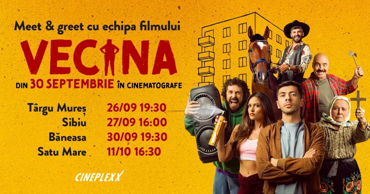 Meet & Greet cu echipa filmului VECINA | Satu Mare