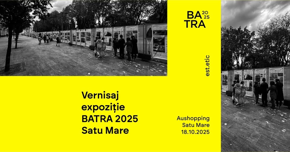 Vernisaj BATRA 2025 | Satu Mare