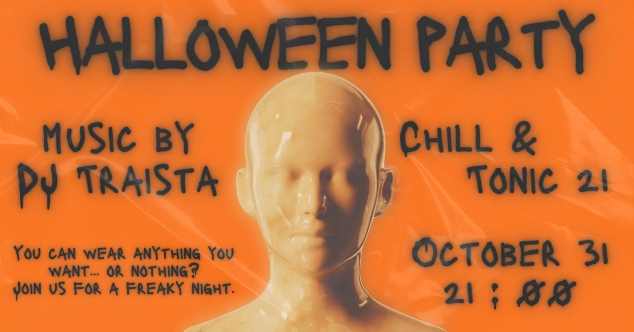 Chill & Tonic 21 - Halloween Party