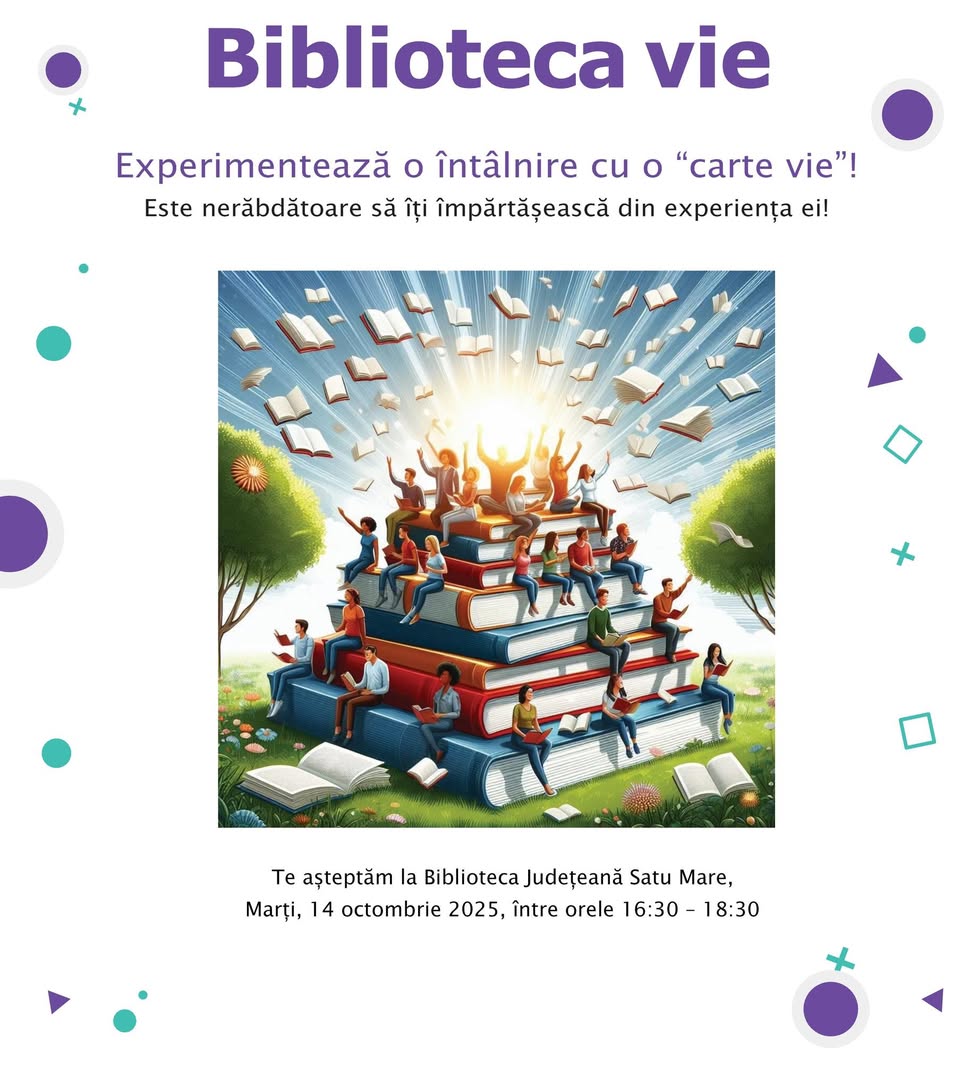 Biblioteca Satu Mare vă invită la evenimentul Biblioteca Vie