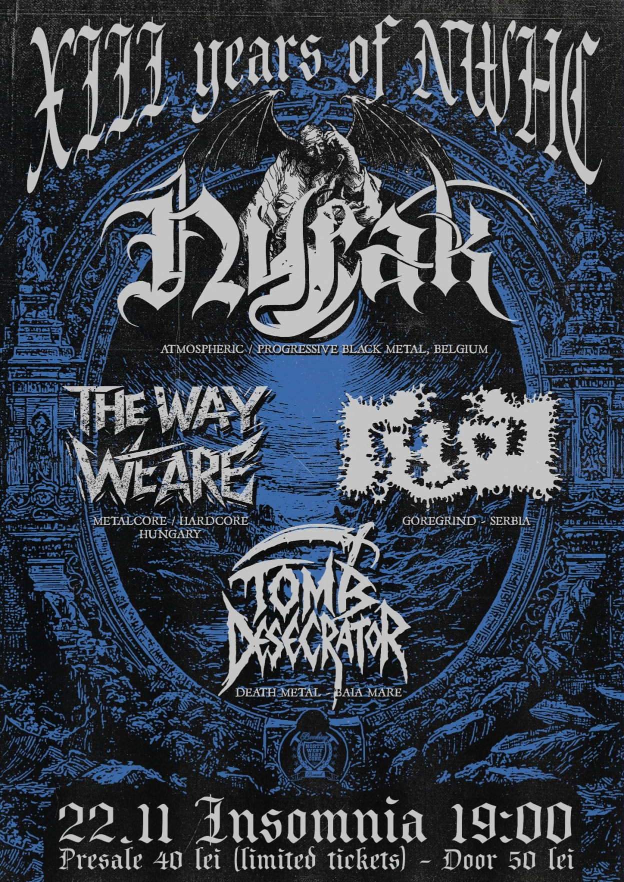 13 Years of NWHC: Nyrak (BE), The Way We Are (HU), Gnoj (RS), Tomb Desecrator live in Satu Mare