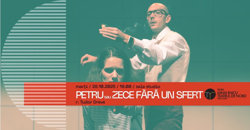 Spectacol de teatru la Teatrul de Nord Satu Mare
