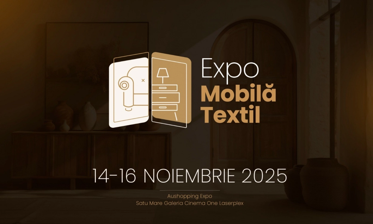 Expo Mobilă & Textil Satu Mare 2025 | Aushopping SM