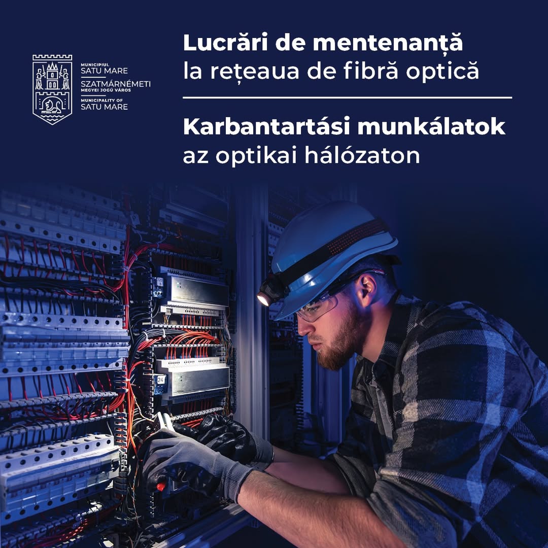 Lucrări de mentenanță la rețeaua de fibră optică a Primăriei Satu Mare