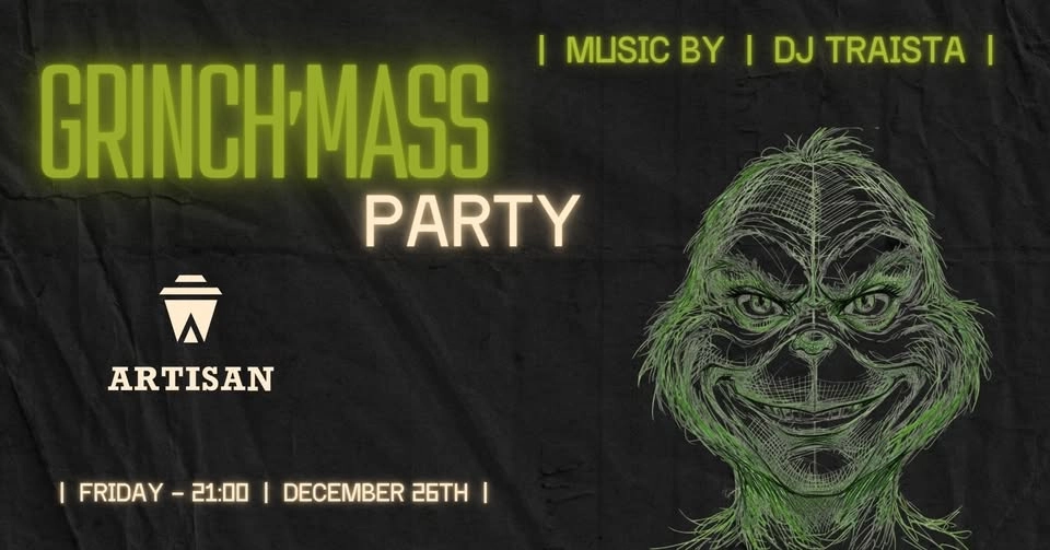 Grinch Mass Party | Artisan Coffee & Wine