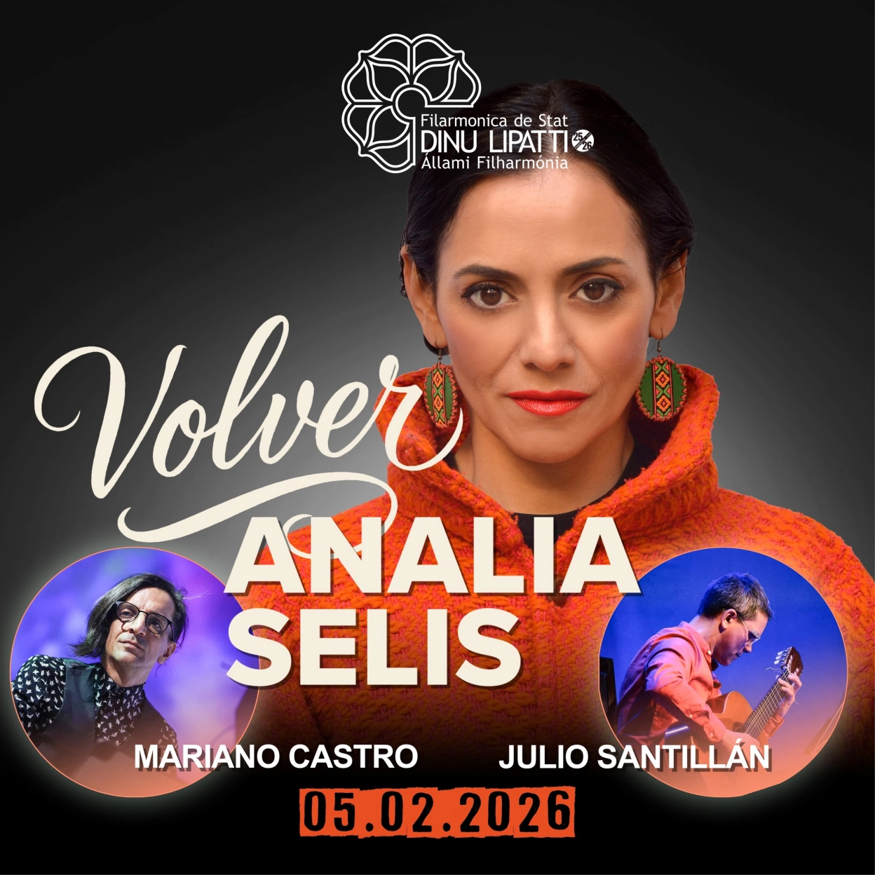 Turneul Național „VOLVER” Concert Analia Selis la Filarmonica „Dinu Lipatti” – Satu Mare