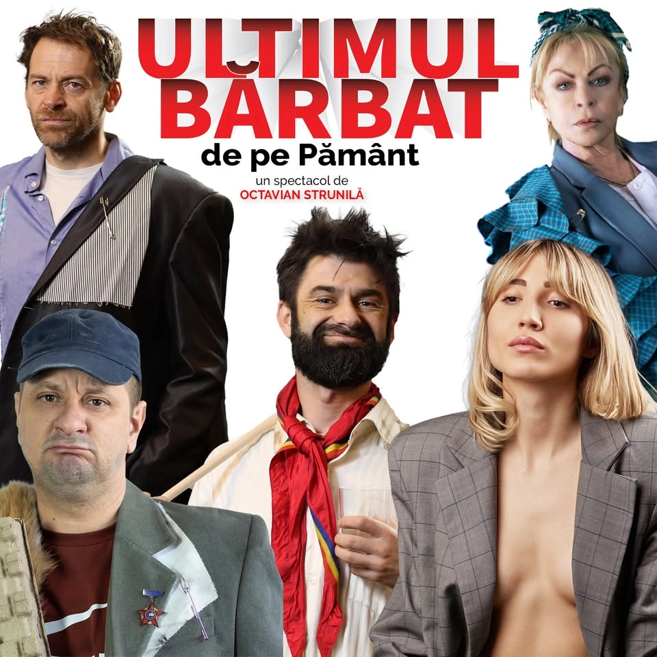 SATU MARE - ''ULTIMUL BĂRBAT DE PE PĂMÂNT''