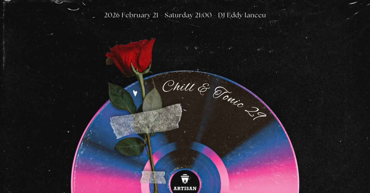Chill & Tonic 29 • Roses Over Me