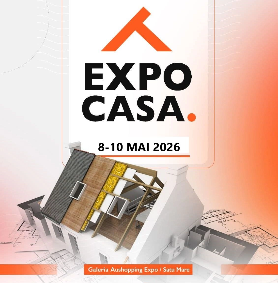Expo Casa Satu Mare 2026 | Expo Industry Satu Mare