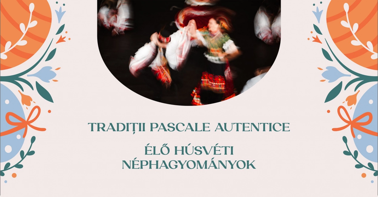 Tradiții pascale autentice | Târgul De Paște Satu Mare