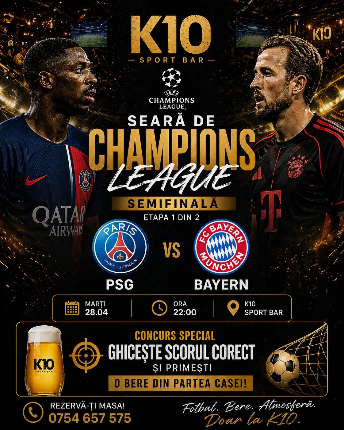 Seară de Champions League la K10 | PSG VS BAYERN | Semifinală UCL