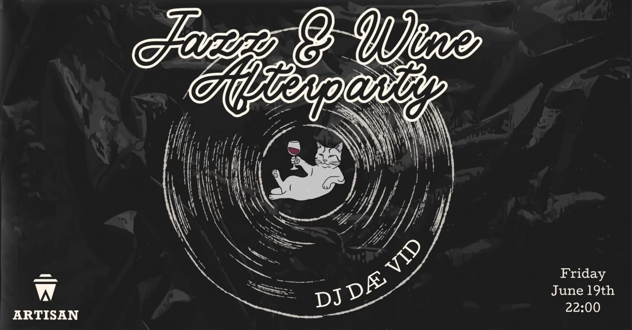 Jazz & Wine Afterparty by Artisan